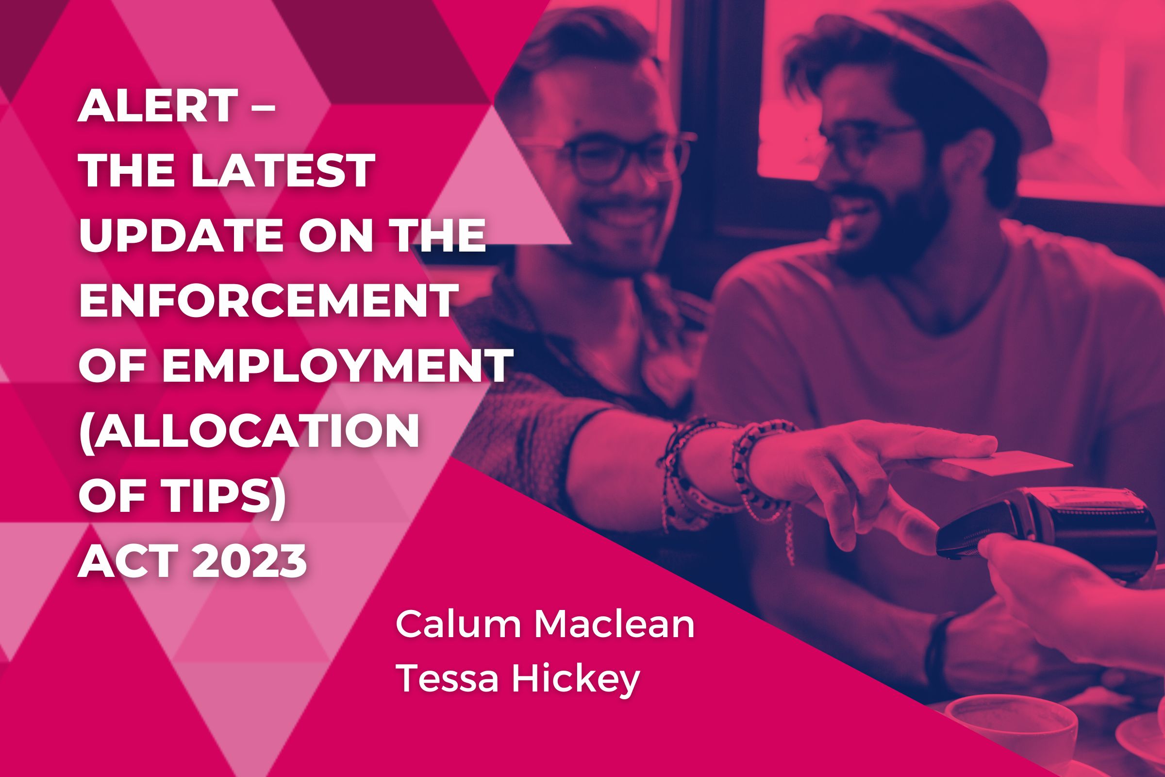 Alert the latest update on the enforcement of Employment Allocation of Tips Act 2023 1