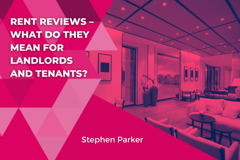 Rent Reviews – What Do They Mean for Landlords and Tenants?