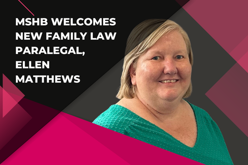 MSHB Welcomes New Family Law Paralegal Ellen Matthews
